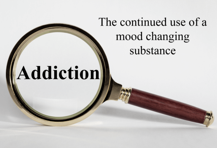 Addiction sign reading the continued use of a mood changing substance 